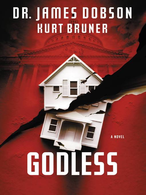 Title details for Godless by James Dobson - Available